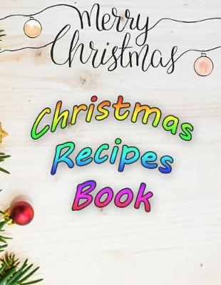 Cover of merry christmas christmas recipes book