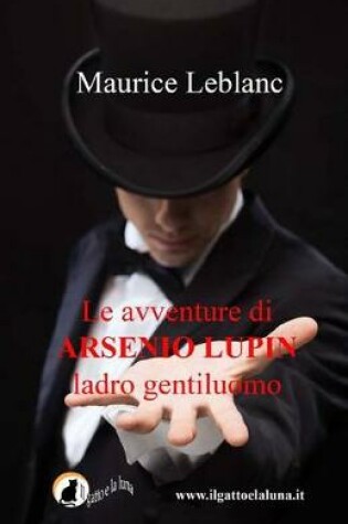 Cover of Le avventure di Arsenio Lupin, ladro gentiluomo