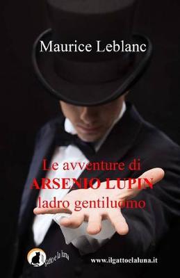 Book cover for Le avventure di Arsenio Lupin, ladro gentiluomo