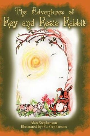 Cover of The Adventures of Roy and Rosie Rabbit