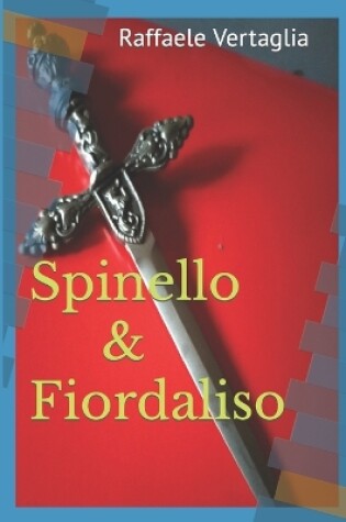 Cover of Spinello e Fiordaliso