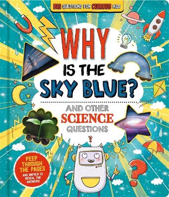 Cover of Why is the Sky Blue? (and other science questions)