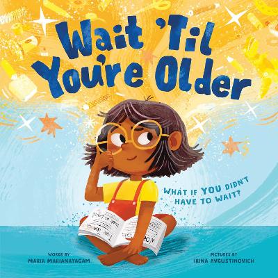 Book cover for Wait 'Til You're Older