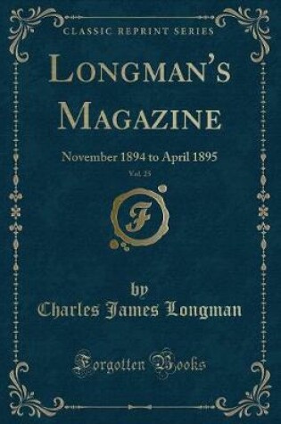 Cover of Longman's Magazine, Vol. 25