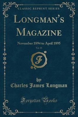 Book cover for Longman's Magazine, Vol. 25