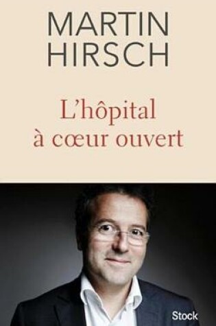 Cover of L'Hopital a Coeur Ouvert