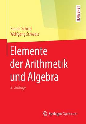 Book cover for Elemente der Arithmetik und Algebra