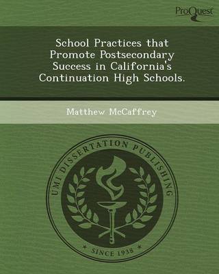 Book cover for School Practices That Promote Postsecondary Success in California's Continuation High Schools