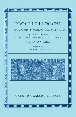 Book cover for Proclus: Commentary on Timaeus, Book 2 (Procli Diadochi, In Platonis Timaeum Commentaria Librum Primum)