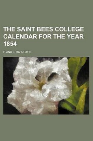 Cover of The Saint Bees College Calendar for the Year 1854