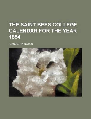 Book cover for The Saint Bees College Calendar for the Year 1854