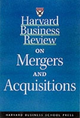 Cover of "Harvard Business Review" on Mergers and Acquisitions