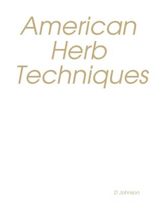 Book cover for American Herb Techniques