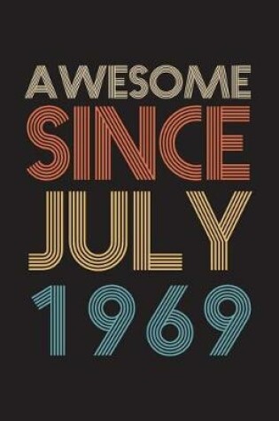 Cover of Awesome Since July 1969