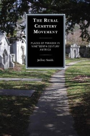 Cover of The Rural Cemetery Movement