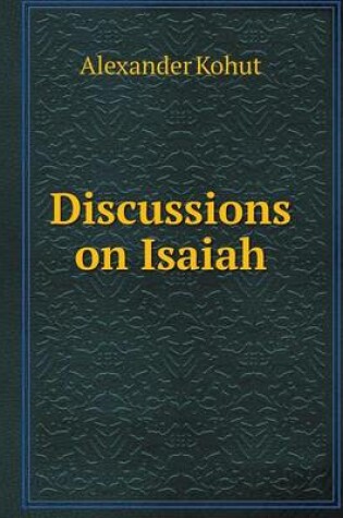 Cover of Discussions on Isaiah