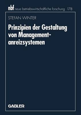 Book cover for Prinzipien der Gestaltung von Managementanreizsystemen