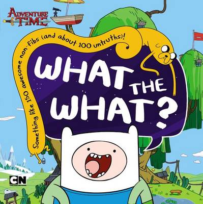 Cover of What the What?