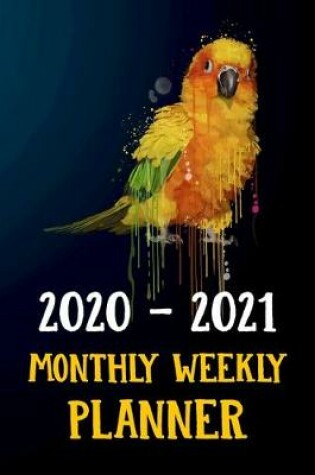 Cover of 2020 2021 Monthly Weekly Planner