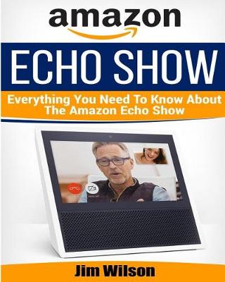 Book cover for Amazon Echo Show