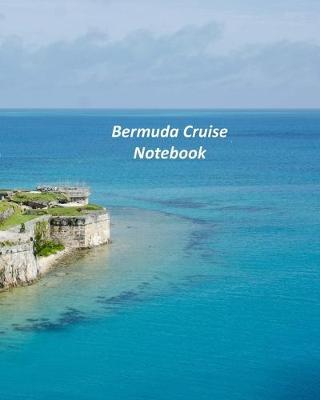 Book cover for Bermuda Cruise Notebook