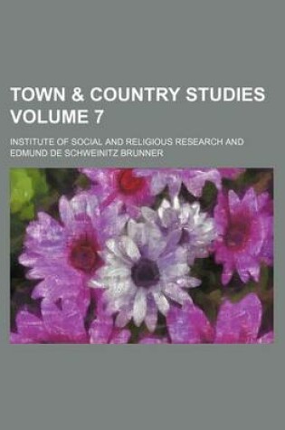 Cover of Town & Country Studies Volume 7