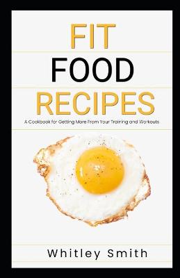 Book cover for Fit Food Recipes