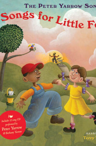 Cover of The Peter Yarrow Songbook: Songs for Little Folks