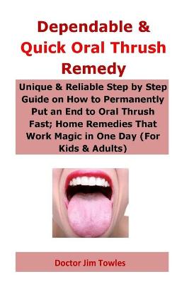 Book cover for Dependable & Quick Oral Thrush Remedy