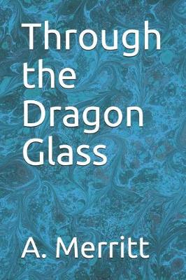 Book cover for Through the Dragon Glass