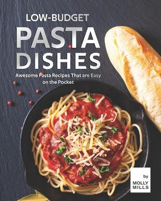 Book cover for Low-Budget Pasta Dishes