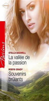 Book cover for La Vallee de la Passion - Souvenirs Brulants