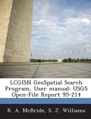 Book cover for Lcgisn Geospatial Search Program, User Manual