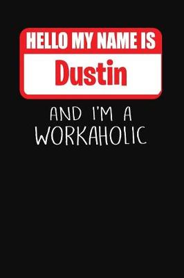 Book cover for Hello My Name Is Dustin