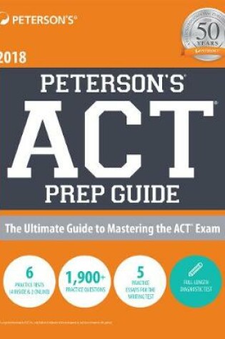 Cover of Peterson's ACT Prep Guide 2018