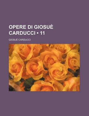 Book cover for Opere Di Giosue Carducci (11)