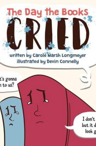 Cover of The Day the Books Cried