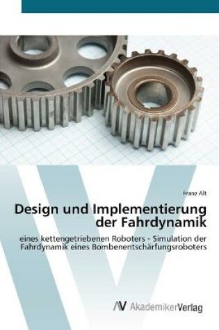 Cover of Design und Implementierung der Fahrdynamik