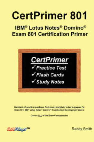 Cover of CertPrimer 801: IBM(R) Lotus Notes(R) Domino(R) Exam 801 Certification Primer