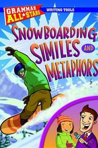 Cover of Snowboarding Similes and Metaphors