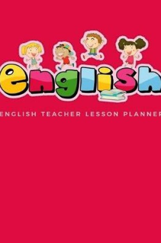 Cover of English Teacher Lesson Planner