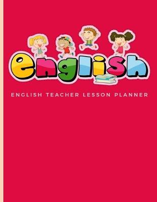 Book cover for English Teacher Lesson Planner