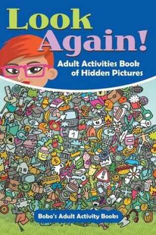 Cover of Look Again! Adult Activities Book of Hidden Pictures