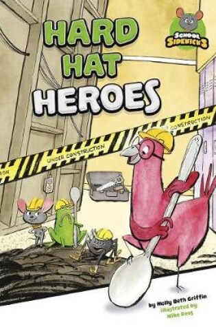 Cover of Hard Hat Heroes