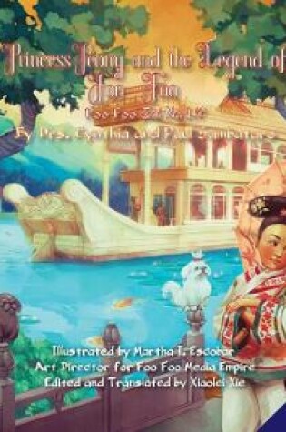 Cover of Princess Peony and the Legend of Foo Foo (English/Chinese Upside down Version)