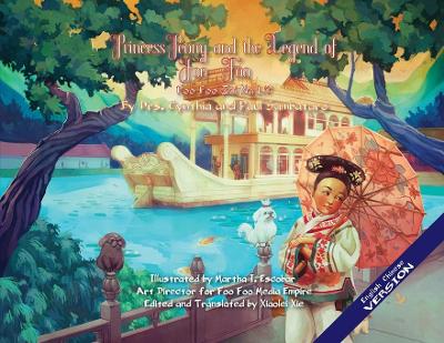 Book cover for Princess Peony and the Legend of Foo Foo (English/Chinese Upside down Version)