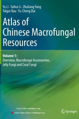 Cover of Atlas of Chinese Macrofungal Resources