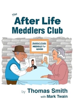 Cover of The After Life Meddlers Club
