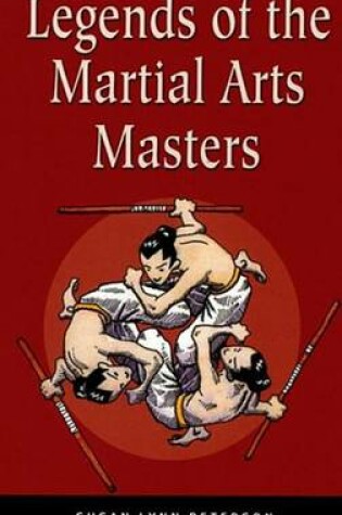 Cover of Legends of the Martial Arts Masters