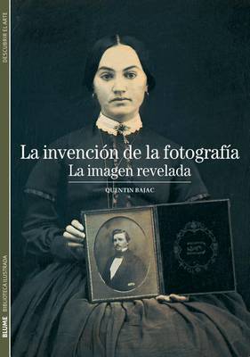 Cover of La Invencion de la Fotografia